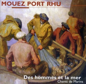 2008 – Des hommes et la mer Chants de marins